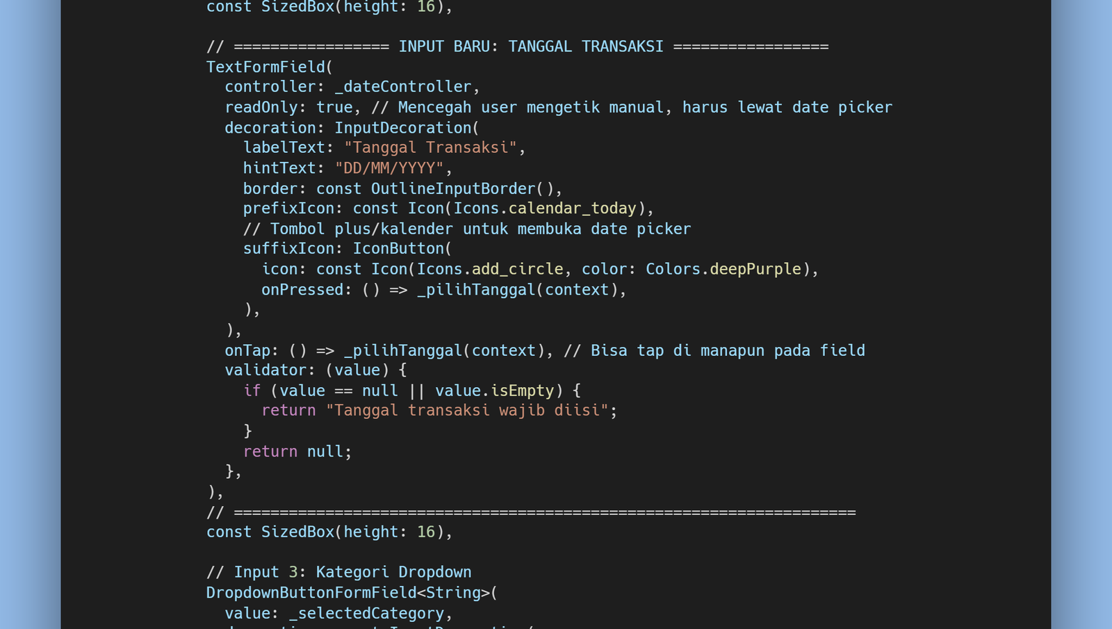 Gambar 6. Cuplikan kode TextFormField Tanggal Transaksi