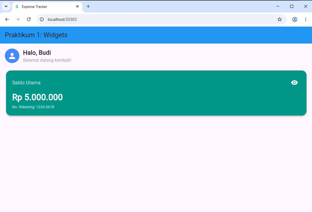 Gambar 1. Hasil Praktikum 1: Widgets